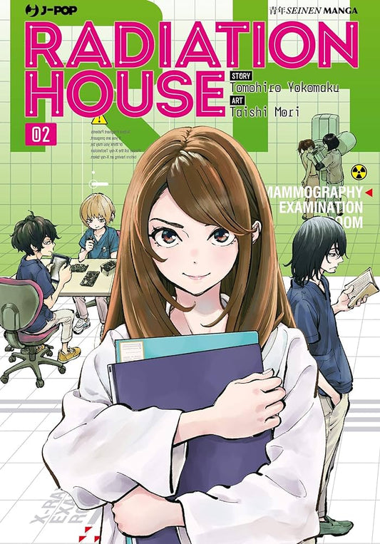 RADIATION HOUSE 2